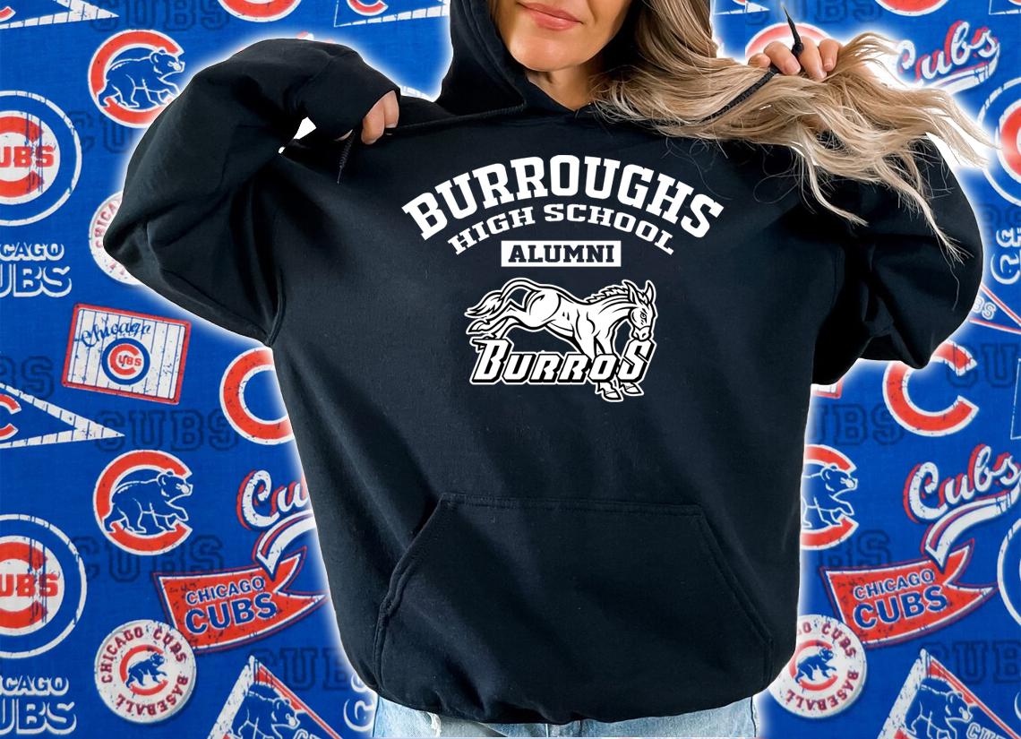 Burroughs High School Alumni Burros t-shirt hoodie