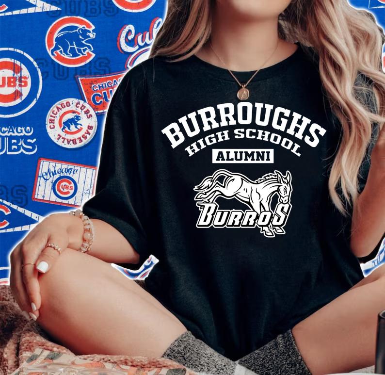 Burroughs High School Alumni Burros t-shirt woman shirt