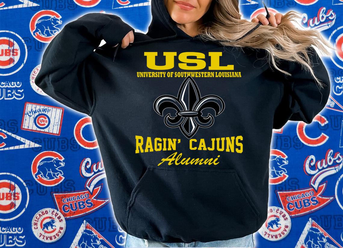 Usl University Of Southwestern Louisiana Ragin’ Cajuns Alumni t-shirt hoodie