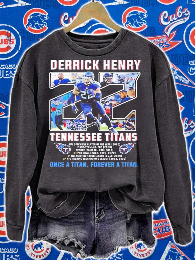 Derrick Henry Tennessee Titans once a Titan forever a titan t-shirt sweatshirt