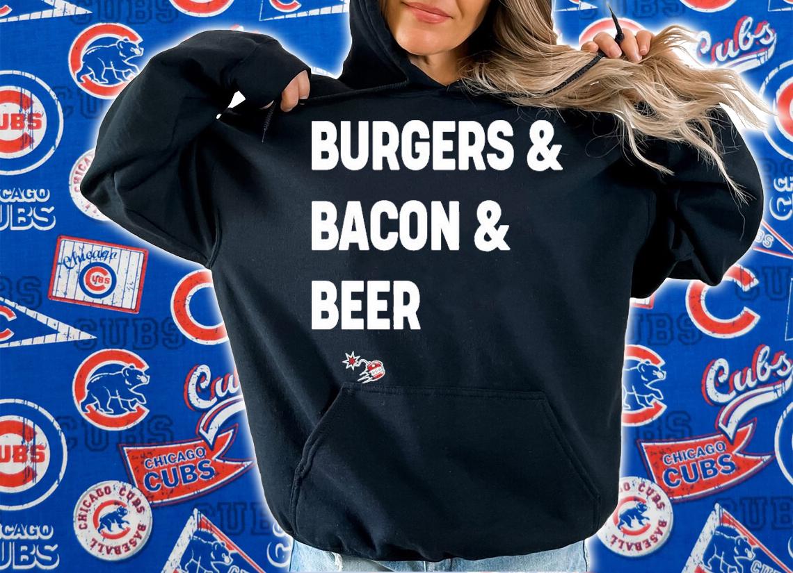 Burgers Bacon Beer Shirt t-shirt hoodie