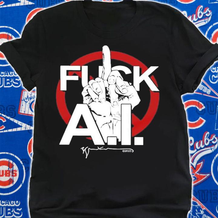 Fuck A.I. Bill Sienkiewicz Shirt t-shirt shirt