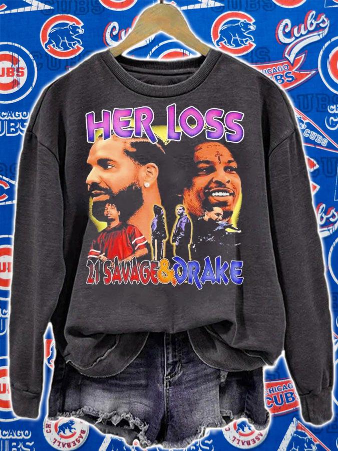 Her Loss 21 Savage and Drake retro shirt t-shirt sweatshirt