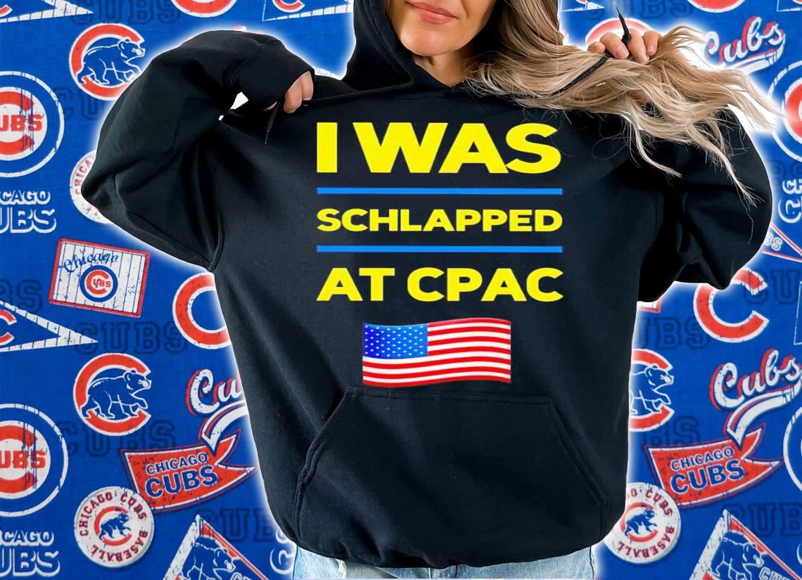 I was schlapped at cpac USA flag t-shirt hoodie