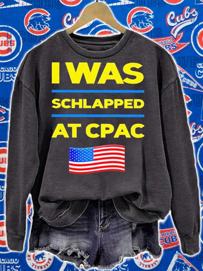 I was schlapped at cpac USA flag t-shirt sweatshirt