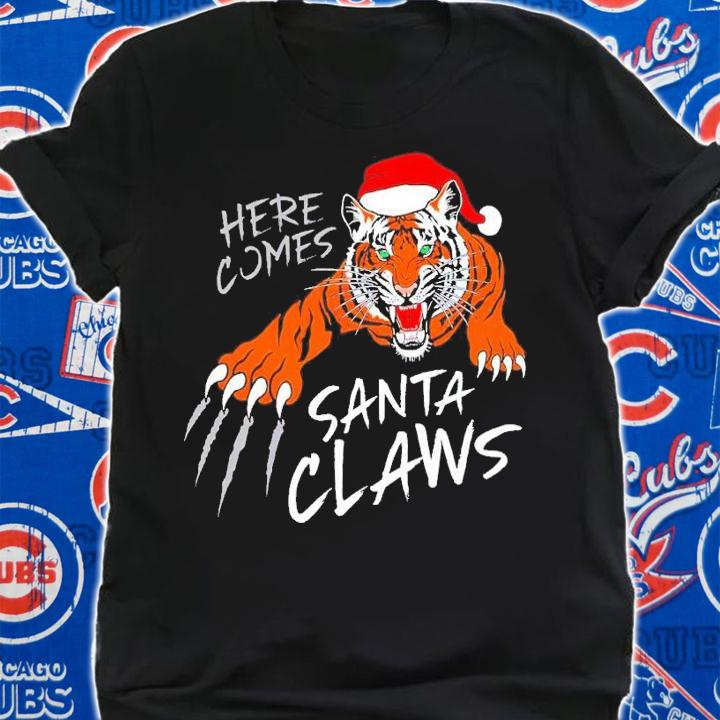 Here comes Santa Claws shirt t-shirt shirt