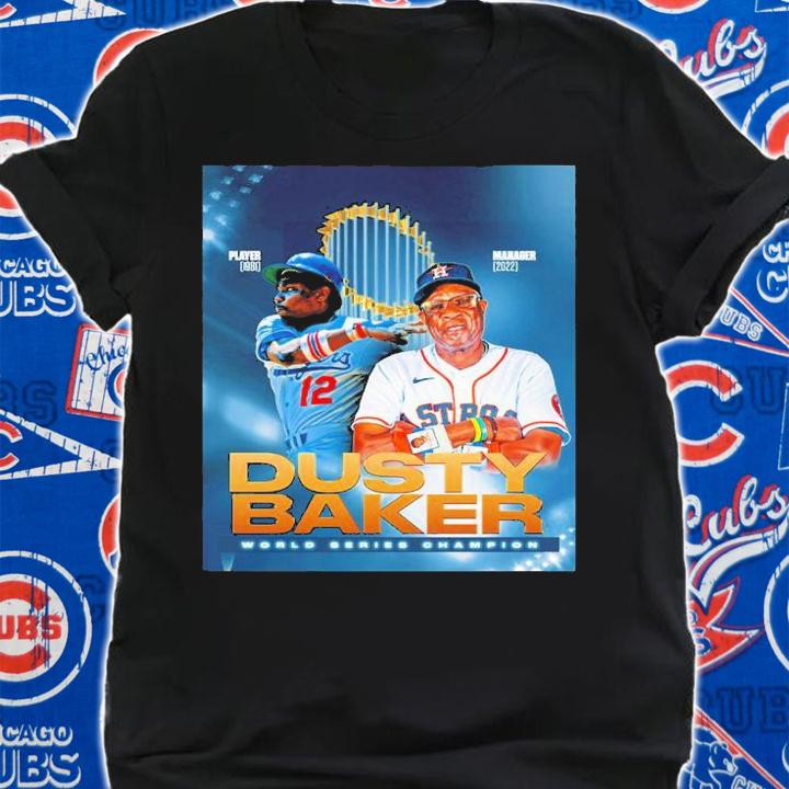 Houston Astros Dusty Baker World Series Champions 2022 Shirt t-shirt shirt