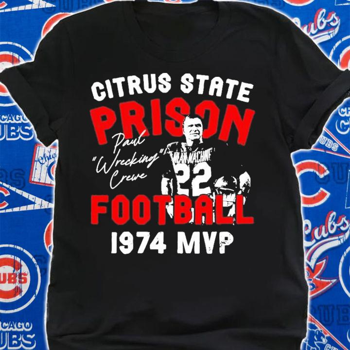 Mean Machine Citrus State Prison Football 1974 MVP Shirt t-shirt shirt