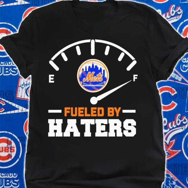 New York Mets fueled by haters shirt t-shirt shirt