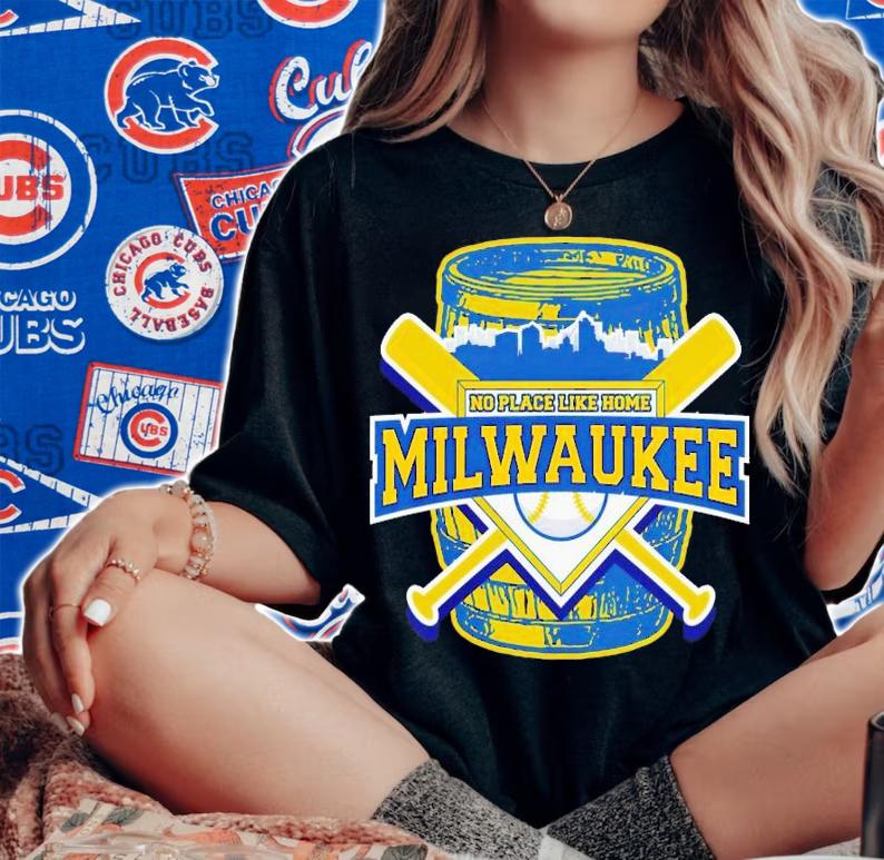 Milwaukee Brewers no place like home shirt t-shirt woman shirt