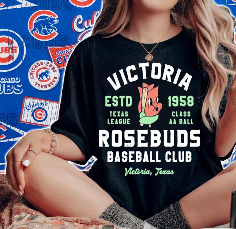 Victoria Rosebuds Baseball Club Victoria Texas Shirt t-shirt