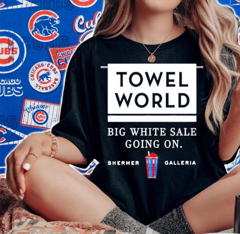 Towel World Big White Sale Going On Shermer Galleria Shirt