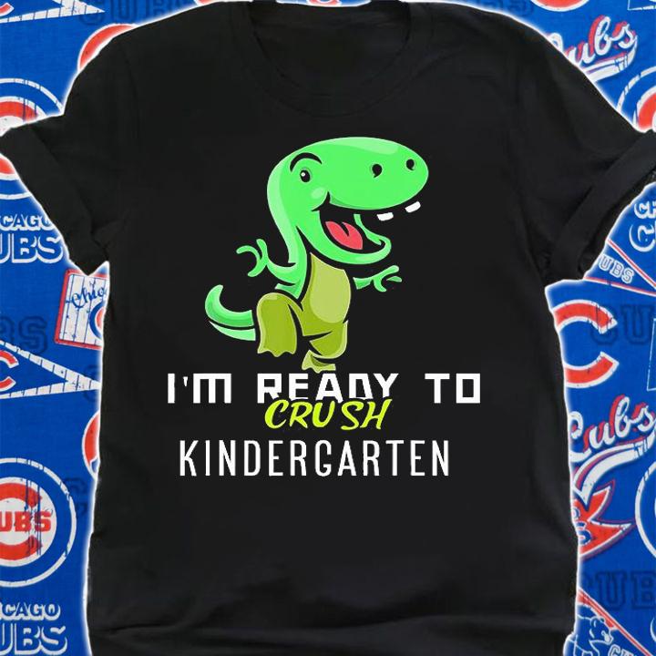 I'm Ready To Crush Kindergarten Dancing Dinosaur T-Shirt