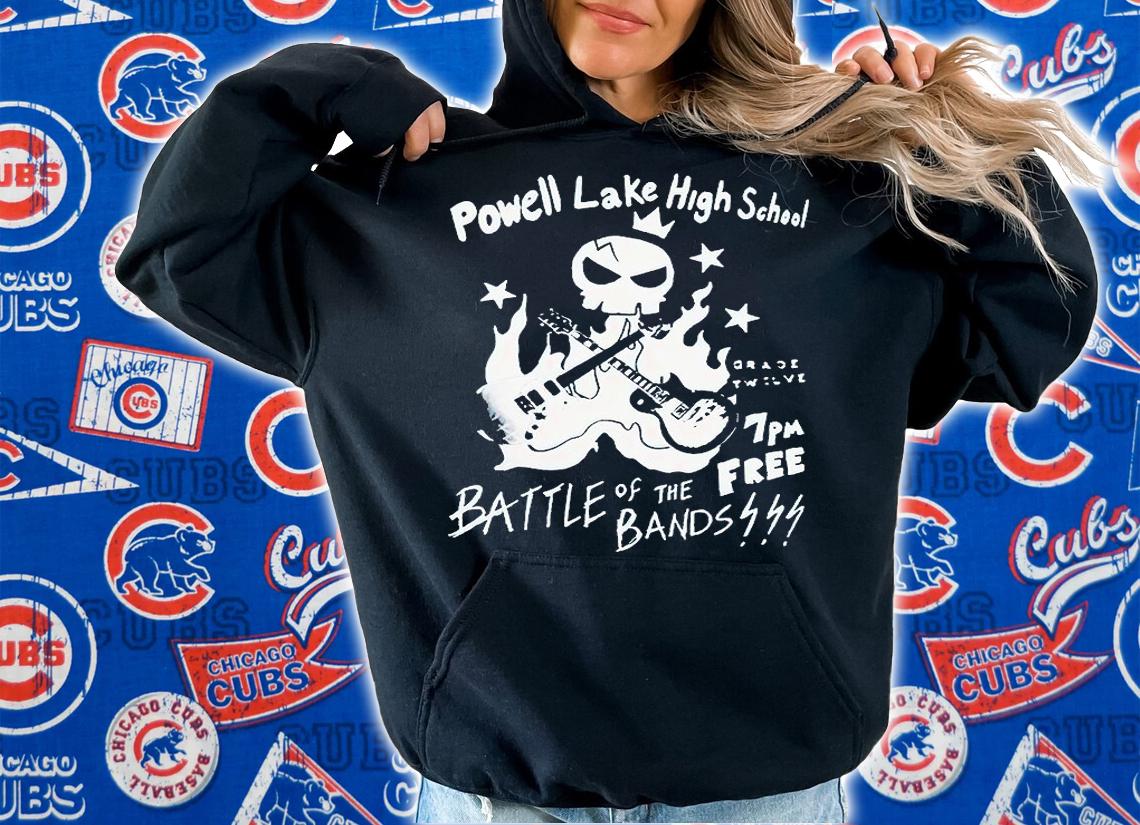 Powell lake high school 7pm free battle of the bands T-shirt hoodie