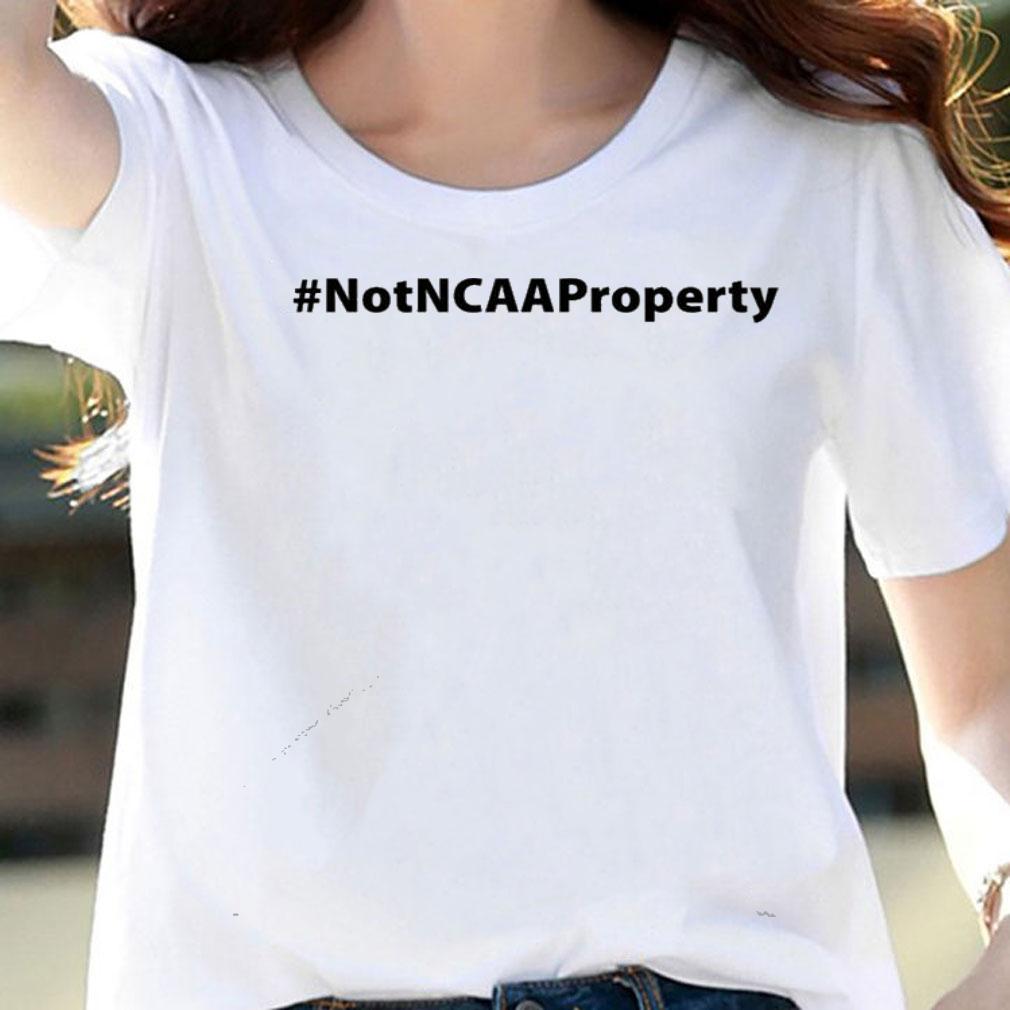Not NCAA Property March Madness shirt woman shirt