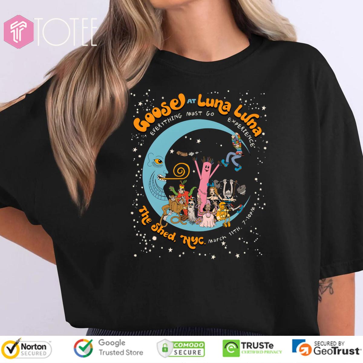 Goose at Luna Luna NYC Shirt - Rare Collectible, March 11, 2025 Edition