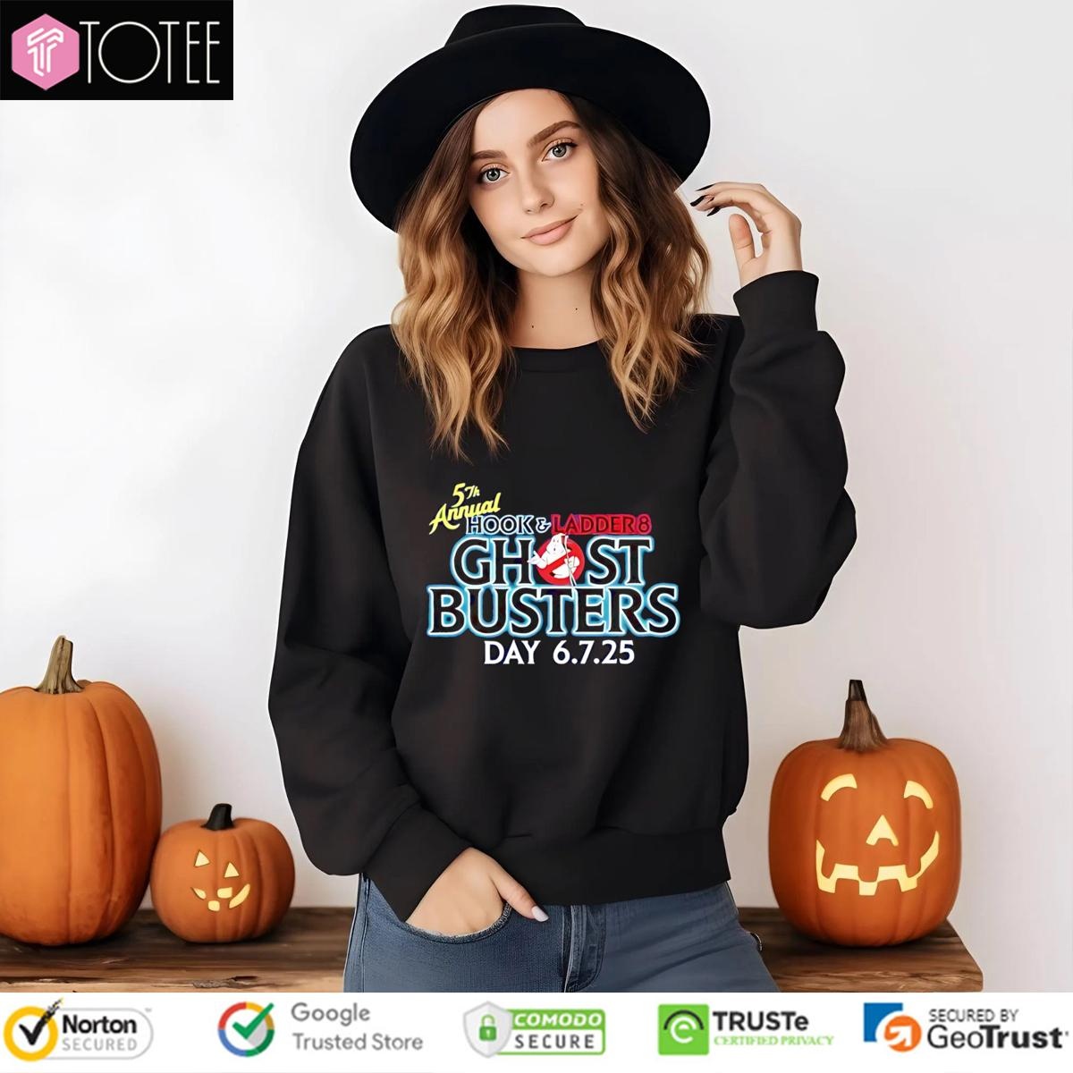 5Th Annual Hook And Ladder 8 Ghostbusters Day 2025 Sweatshirt