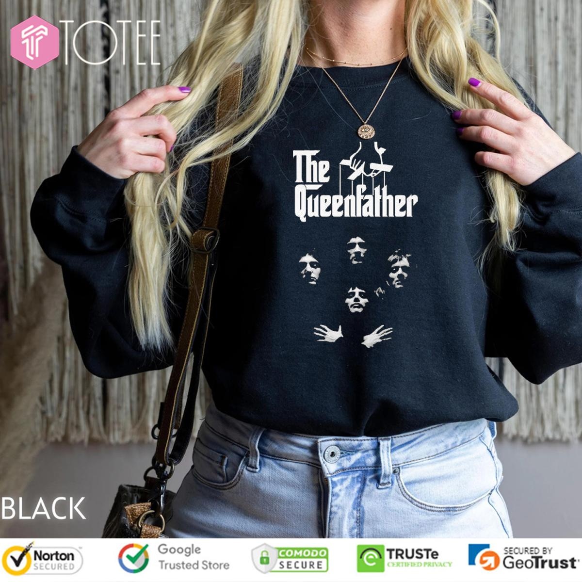 The Queenfather Parody Queen Bohemian Rhapsody Godfather Sweatshirt