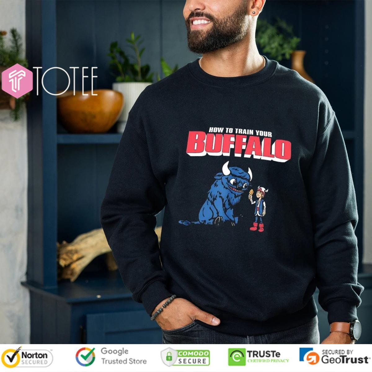 How To Train Your Buffalo Parody Buffalo Bills How To Train Your Dragon Sweatshirt