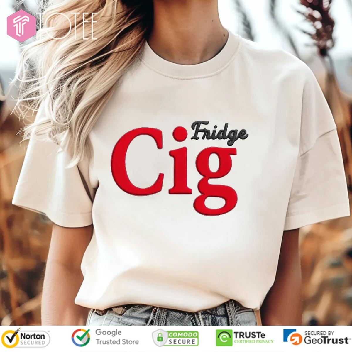 Cig Fridge Cigarette T-shirt