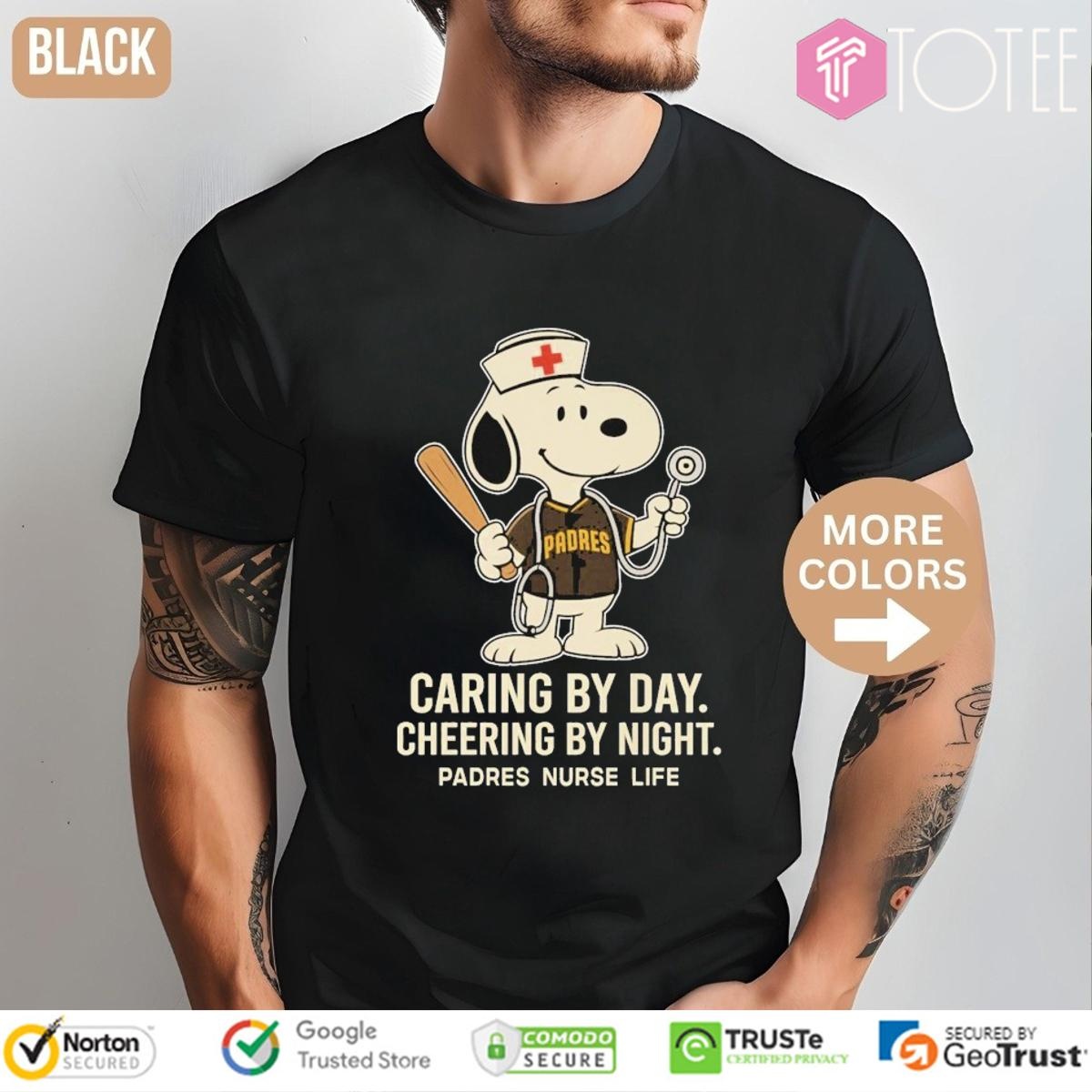 Caring By Day Cheering By Night San Diego Padres Snoopy Nurse Life T-shirt