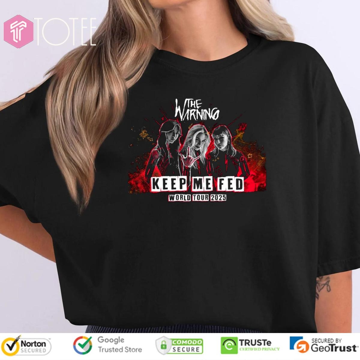 The Warning Band Keep Me Fed World Tour 2025 Tour T-shirt