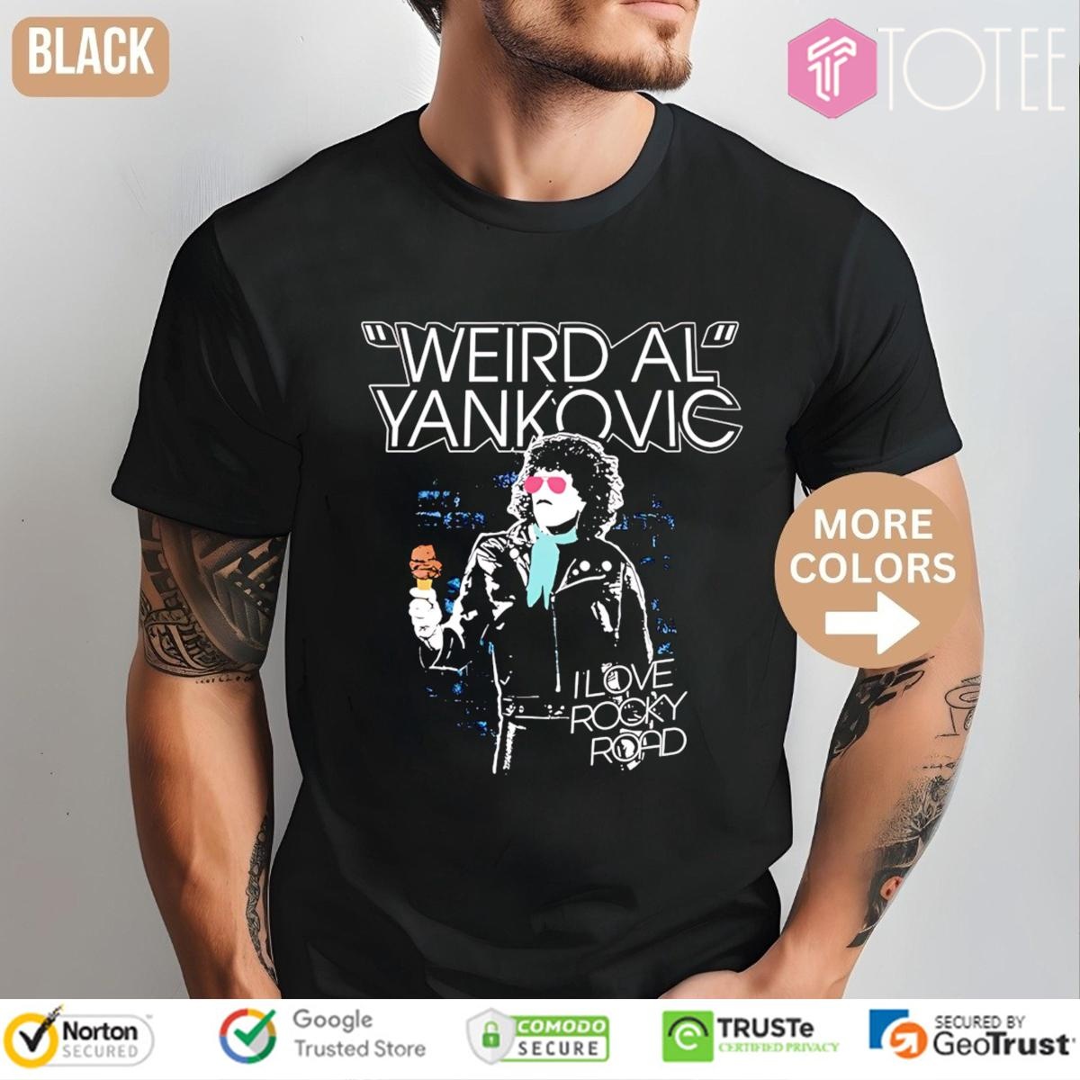I Love Rocky Road Weird Al Yankovic T-shirt