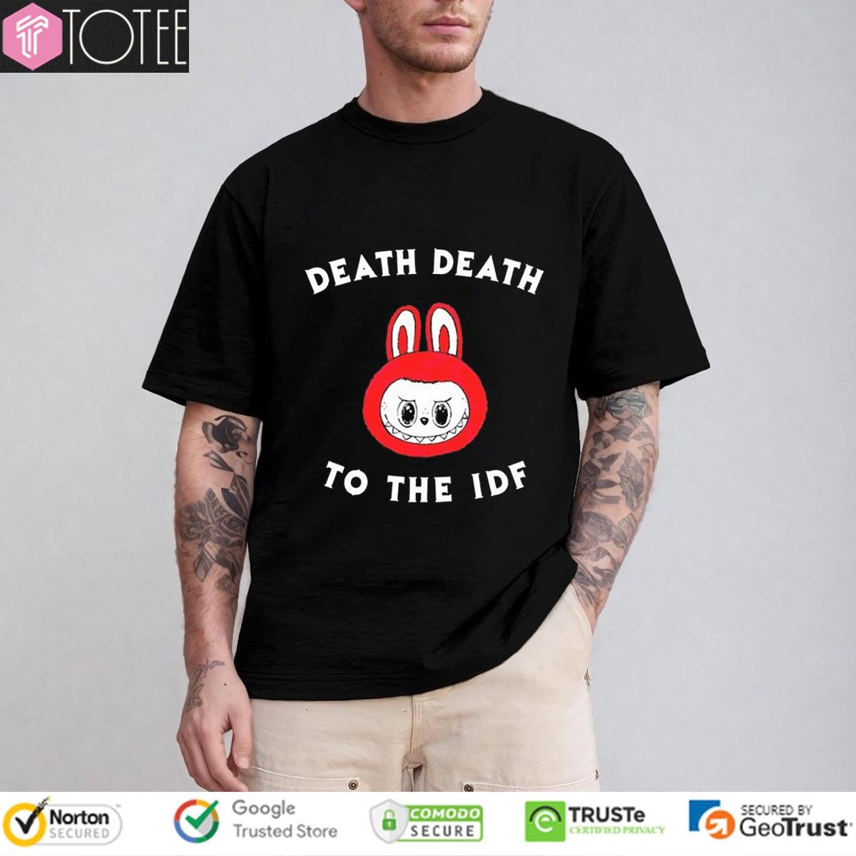 Labubu Death Death To The Idf T-shirt